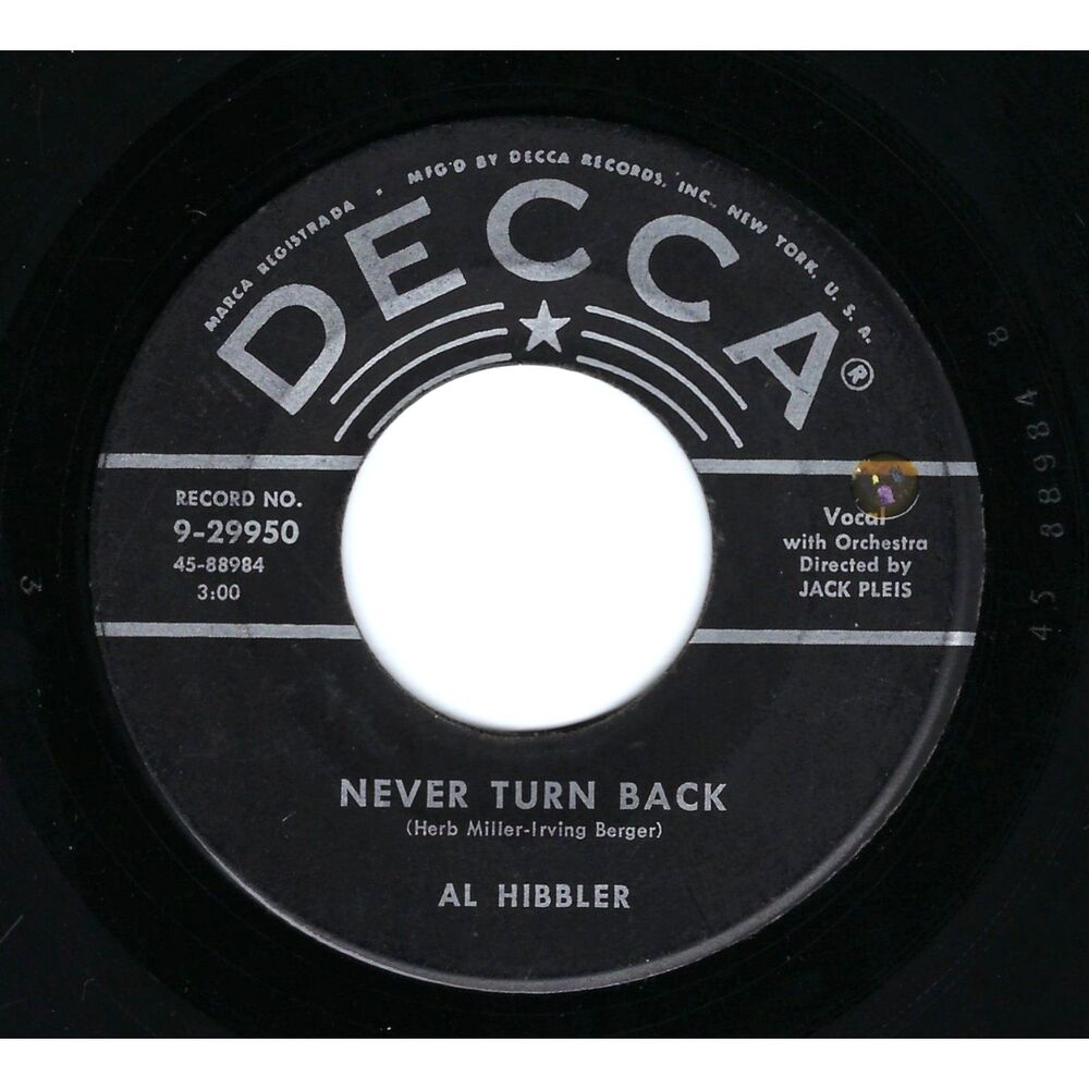 Al Hibbler “Never Turn Back / Away All Boats” 45 RPM Decca Pop Vocal